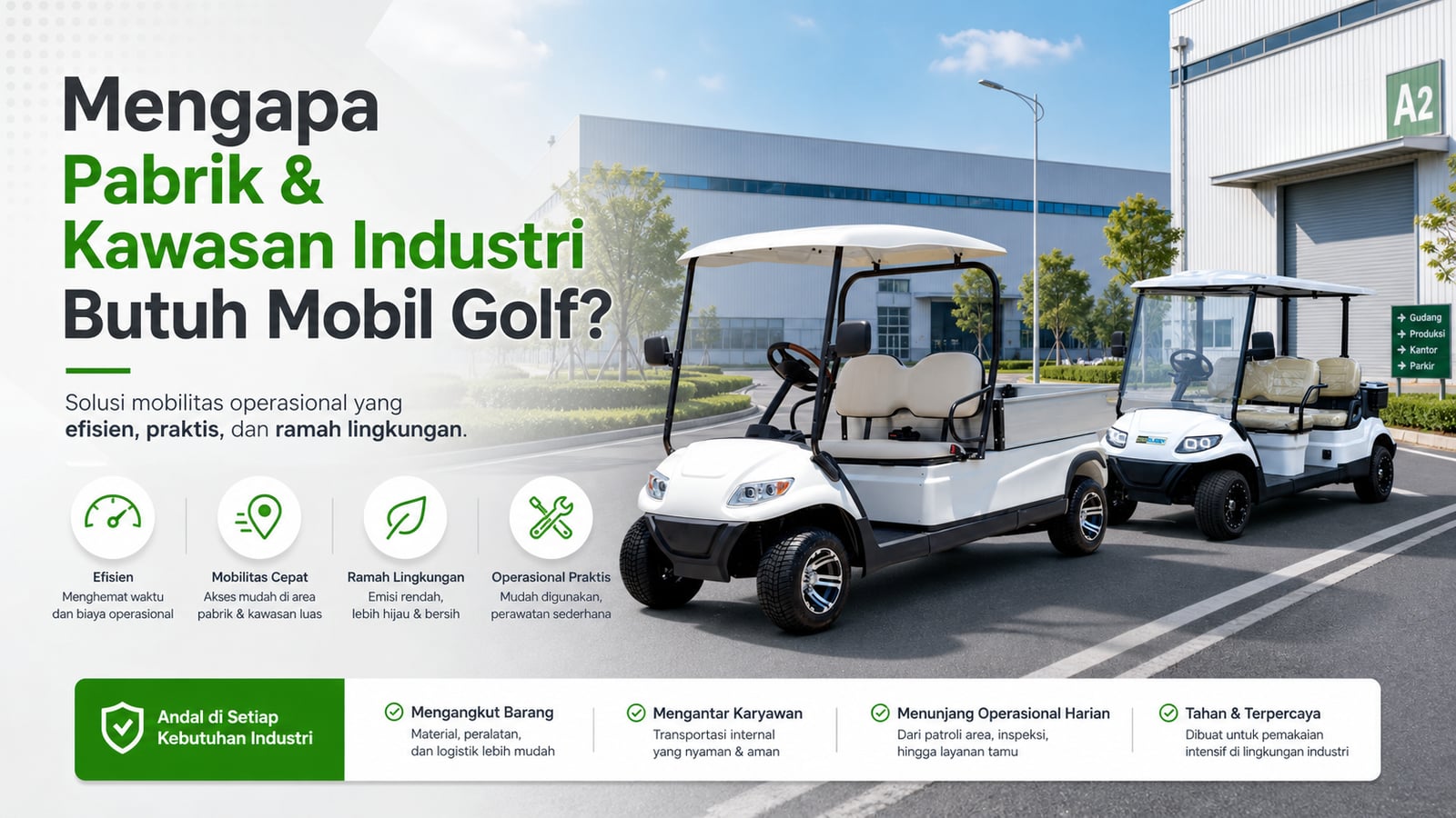 Mengapa Pabrik & Kawasan Industri Butuh Mobil Golf?